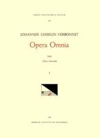 CMM 23 JOHANNES GHISELIN-VERBONNET (Active Last Part of 15th and Early 16th C.), Opera Omnia, Edited by Clytus Gottwald in 4 Volumes. Vol. I Motets