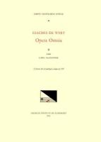 CMM 24 GIACHES DE WERT (1535-1596), Opera Omnia, Edited by Carol MacClintock (Secular Music) and Melvin Bernstein (Sacred Music). Vol. X Madrigals (Il Decimo Libro De Madrigali a Cinque Voci, 1591)