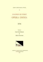 CMM 24 GIACHES DE WERT (1535-1596), Opera Omnia, Edited by Carol MacClintock (Secular Music) and Melvin Bernstein (Sacred Music). Vol. XVII Two Masses and Lesser Liturgical Works