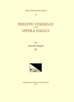 CMM 28 PHILIPPE VERDELOT (D. Ca. 1540?), Opera Omnia, Edited by Anne-Marie Bragard. Vol. II [Motets from Mss Rome, Bibl. Vallicelliana E. II 55-60 and Florence, Opera Del Duomo 13 and 27]