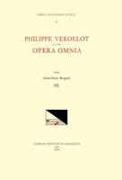 CMM 28 PHILIPPE VERDELOT (D. Ca. 1540?), Opera Omnia, Edited by Anne-Marie Bragard. Vol. III [Motets from Mss in Bergamo, Bologna, Chicago, Louvain, Padova, and Verona]