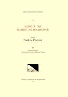 CMM 32 Music of the Florentine Renaissance, Edited by Frank A. D'Accone. Vol. III FRANCESCO DE LAYOLLE (1492-Ca. 1540), Collected Secular Works for 2, 3, 4, and 5 Voices
