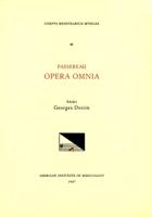 CMM 45 PASSEREAU (16Th. C.), Opera Omnia, Edited by Georges Dottin