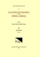 CMM 52 CLAUDIN DE SERMISY (Ca. 1490-1562), Opera Omnia, Edited by Gaston Allaire and Isabelle Cazeaux. Vol. IV Chansons II