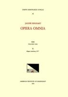 CMM 62 JACOBUS REGNART (Ca. 1540-1599), Opera Omnia, Edited by Walter Pass in 9 Volumes. Vol. V Aliquot Cantiones, 1577