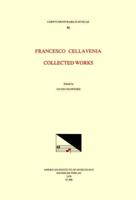 CMM 80 FRANCESCO CELLAVENIA (Mid-16Th C.), Collected Works, Edited by David Crawford