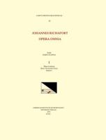CMM 81 JOHANNES RICHAFORT (Ca. 1480-Ca. 1548), Opera Omnia, Edited by Harry Elzinga in 4 Volumes. Vol. I Missa O Genetrix, Missa Veni Sponsa Christi, Requiem