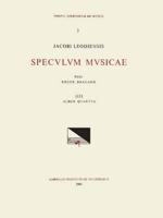 CSM 3 JACOBUS LEODIENSIS (Jacobus of Liège) (1260?-1330?), Speculum Musicae, Edited by Roger Bragard in 7 Volumes. Vol. IV Liber Quartus