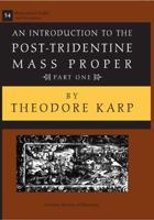An Introduction to the Post-Tridentine Mass Proper