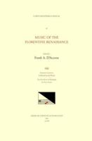 CMM 32 Music of the Florentine Renaissance, Edited by Frank A. D'Accone. Vol. VIII FRANCESCO CORTECCIA (1502-1571), Collected Secular Works: The First Book of Madrigals for Four Voices