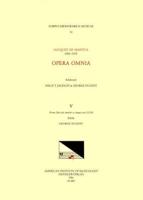 CMM 54 JACQUET DE MANTUA (1483-1559), Opera Omnia, Edited by Philip T. Jackson and George Nugent. Vol. V Primo Libro Dei Motetti a Cinque Voci (1539)