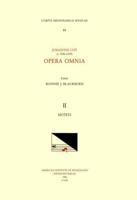 CMM 84 JOHANNES LUPI, Opera Omnia, Edited by Bonnie Blackburn in 3 Volumes. Vol. II Motets