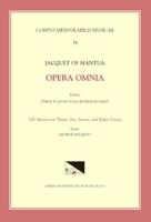 CMM 54 JACQUET DE MANTUA (1483-1559), Opera Omnia, Edited by Philip Jackson and George Nugent. Vol. VII Motets for Three, Six, Seven and Eight Voices