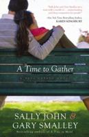 A Time to Gather: A Safe Harbor Novel