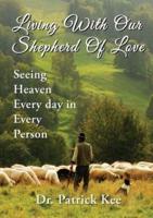 Living With Our Shepherd of Love