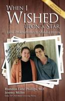 When I Wished upon a Star (Pre-Launch): From Broken Homes to Mended Hearts