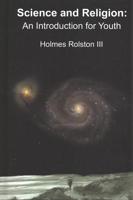 Science and Religion: An Introduction for Youth