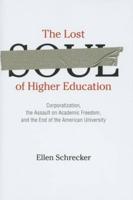 The Lost Soul of Higher Education