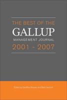 The Best of the Gallup Management Journal, 2001-2007
