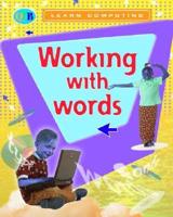 Working with Words