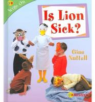 Is Lion Sick?