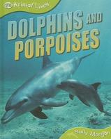 Dolphins and Porpoises