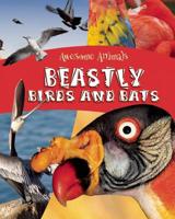 Beastly Birds and Bats