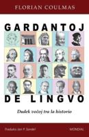 Gardantoj de lingvo. Dudek voĉoj tra la historio