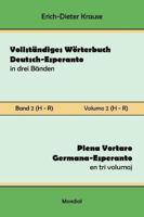 Vollständiges Wörterbuch Deutsch-Esperanto in Drei Bänden. Band 2 (H-R)