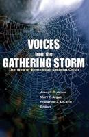 Voices from the Gathering Storm