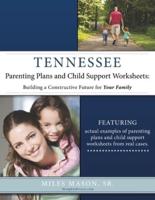 Tennessee Parenting Plans and Child Support Worksheets