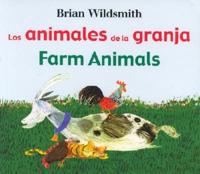 Brian Wildsmith's Farm Animals/los Animales De La Granja