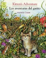 Kitten's Adventure/Las Aventuras Del Gatito