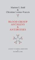 Blood Group Antigens and Antibodies