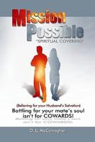 Mission Possible: Spiritual Covering