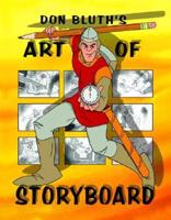 Don Bluth's the Art of Storyboard