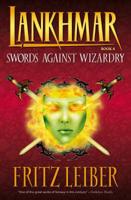 Lankhmar Volume 4: Swords Against Wizardry