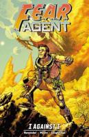Fear Agent. Volume Five I Against I