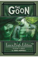 The Goon Fancy Pants Edition. Volume 3 Goon Year