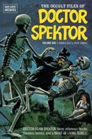 Doctor Spektor Archives. Volume 1