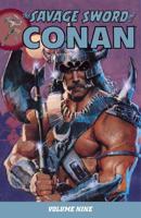 The Savage Sword of Conan. Volume 9