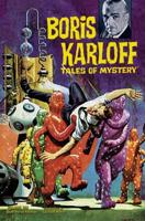 Boris Karloff Tales of Mystery Archives. Volume 6
