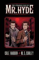 The Strange Case of Mr. Hyde