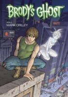 Brody's Ghost. Book 3