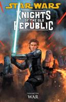 Star Wars: Knights of the Old Republic Volume 10 War