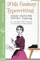 20th Century Typewriting - Handy Hints for Better Typing