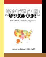 AMER CRIME FROM A BLACK AMER P