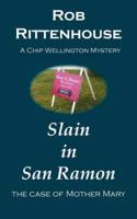 Slain in San Ramon - The Case of Mother Mary