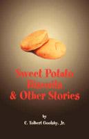 Sweet Potato Biscuits & Other Stories