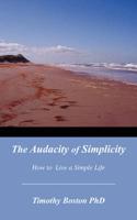 Audacity of Simplicity